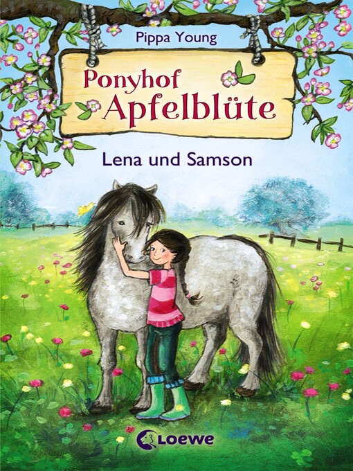 Title details for Ponyhof Apfelblüte (Band 1)--Lena und Samson by Pippa Young - Wait list